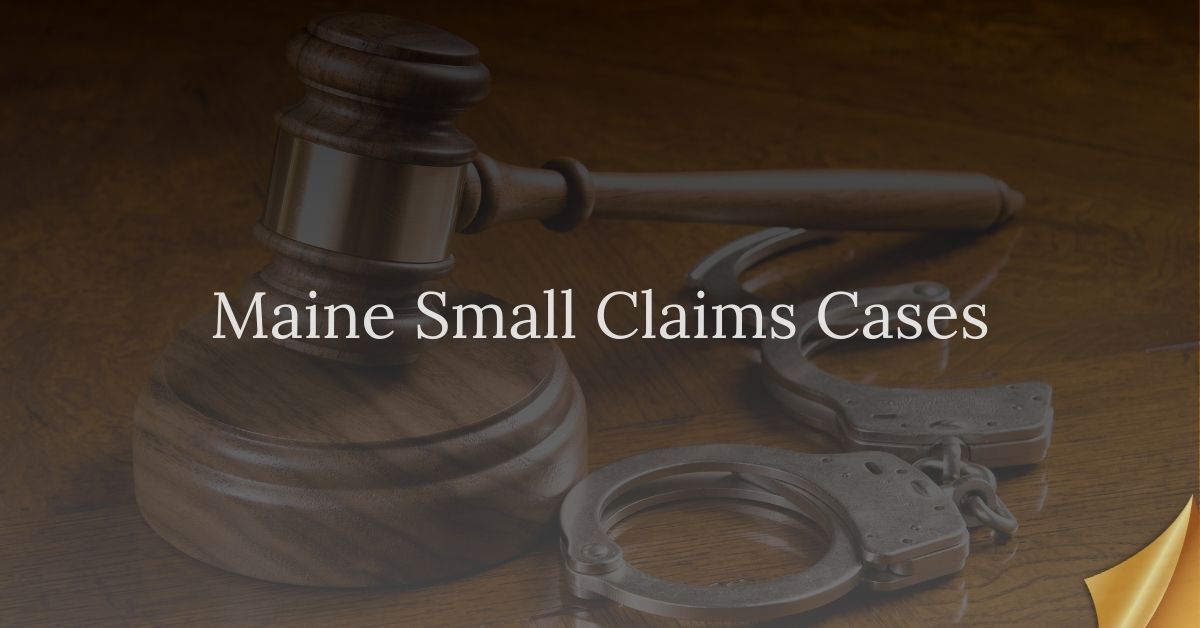 Maine Small Claims Cases